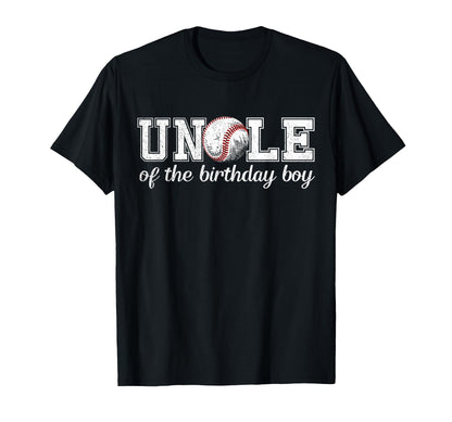 Uncle Birthday Baseball Sport T-Shirt - Casual Everyday Wear Men Women - T-Shirt, Sweatshirt, Hoodie