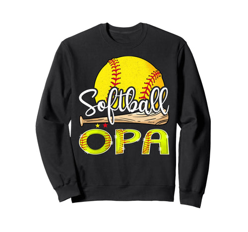 Softball Opa Softball Player Sweatshirt - Casual Everyday Wear Men Women - T-Shirt, Sweatshirt, Hoodie