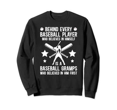 Baseball Gramps Who Believed Sweatshirt - Casual Everyday Wear Men Women - T-Shirt, Sweatshirt, Hoodie