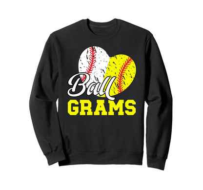 Ball Grams Heart Softball Baseball Sweatshirt - Aesthetic Graphic Unisex - T-Shirt, Sweatshirt, Hoodie