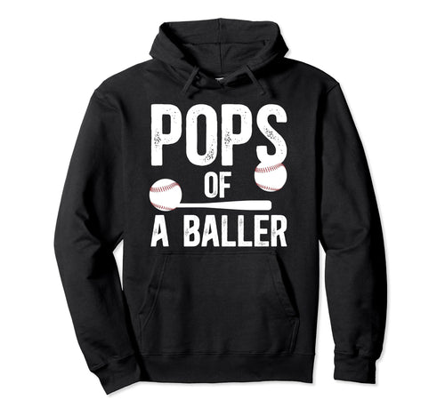 Pops Baller Baseball Pops Baseball Player Hoodie - Graphic Print Unisex - T-Shirt, Sweatshirt, Hoodie