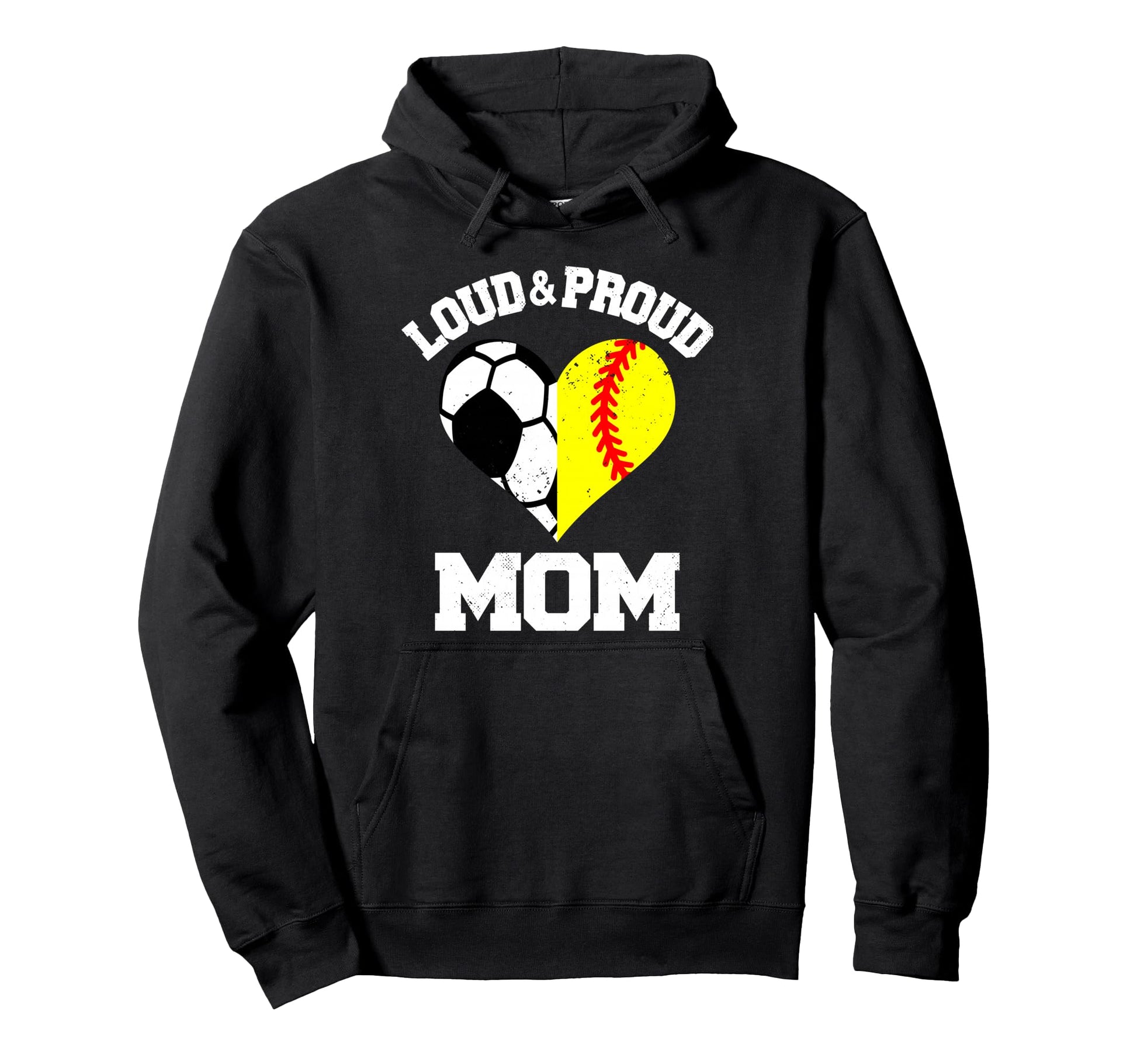 Loud Proud Mom Soccer Softball Heart Hoodie - Trendy Graphic for Adults - T-Shirt, Sweatshirt, Hoodie