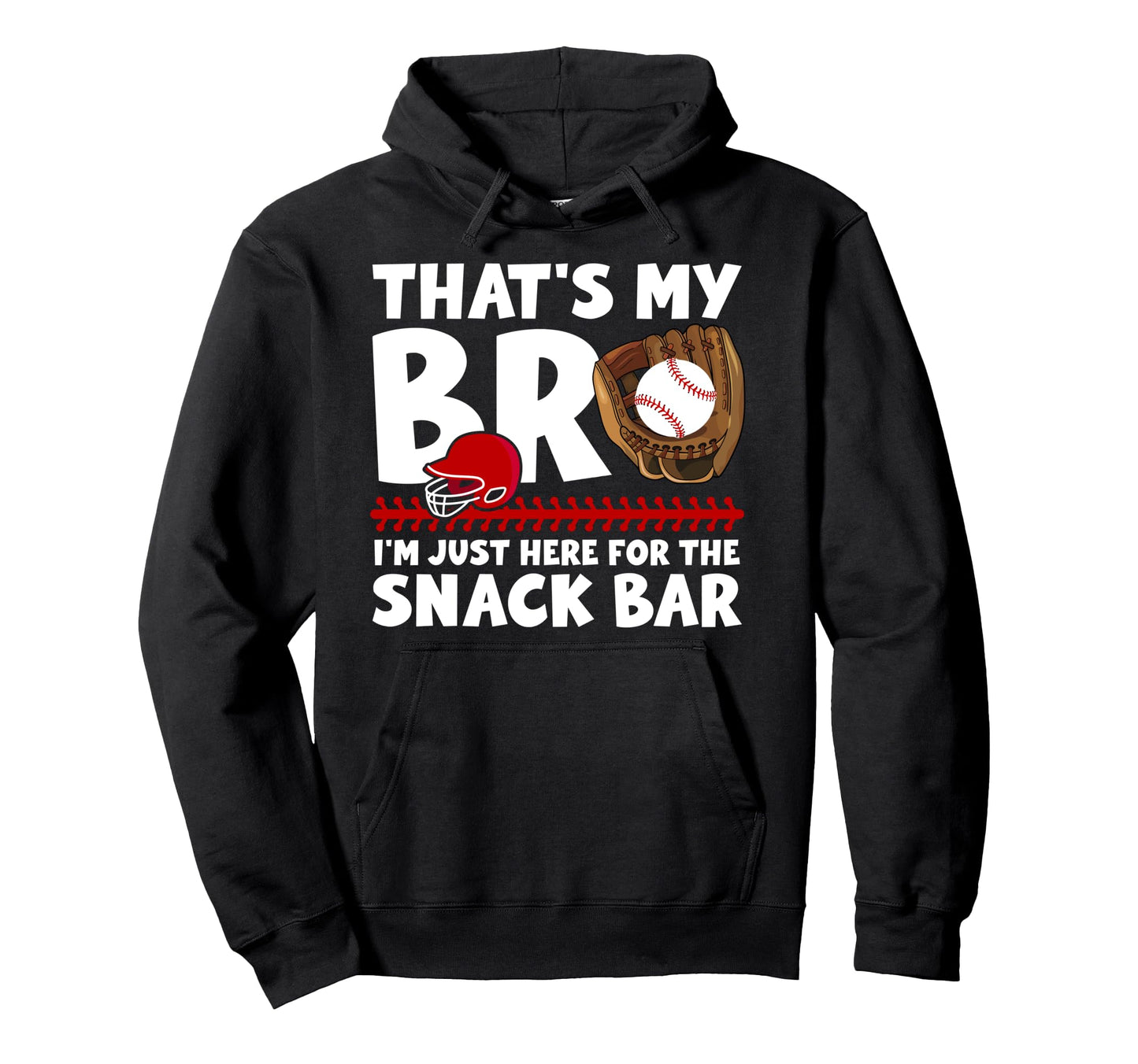Thats My Bro Baseball Catcher Brother Hoodie - Aesthetic Graphic Unisex - T-Shirt, Sweatshirt, Hoodie