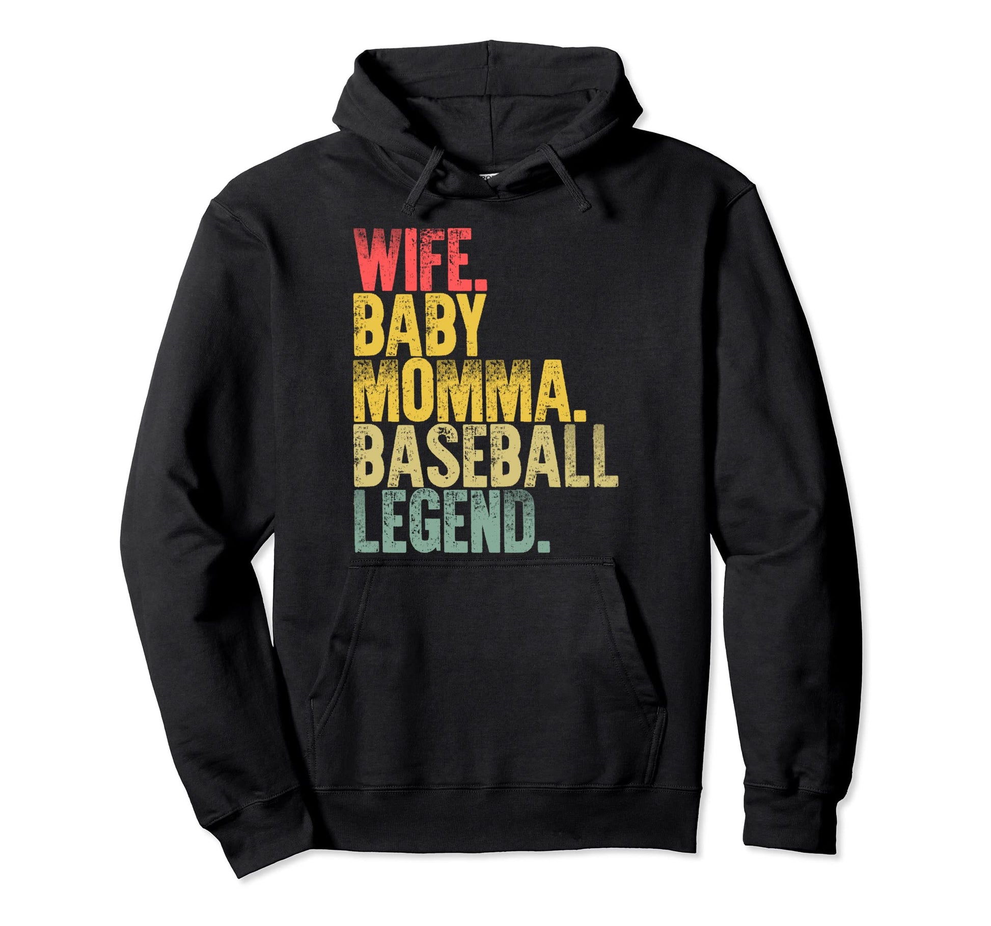 Mother Funny Wife Momma Baseball Legend Hoodie - Minimalist Print Unisex - T-Shirt, Sweatshirt, Hoodie