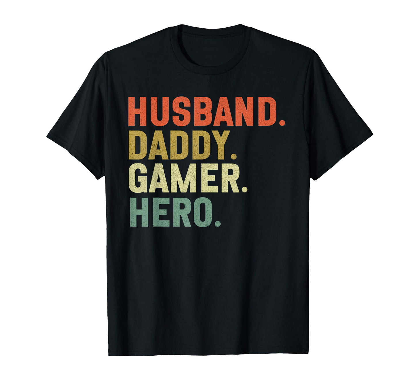 Husband Daddy Gamer Hero Gaming Console T-Shirt - Trendy Graphic Men Women - T-Shirt, Sweatshirt, Hoodie