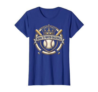 Born To Watch Baseball Mom T-Shirt - Unique Graphic Men Women - T-Shirt, Sweatshirt, Hoodie