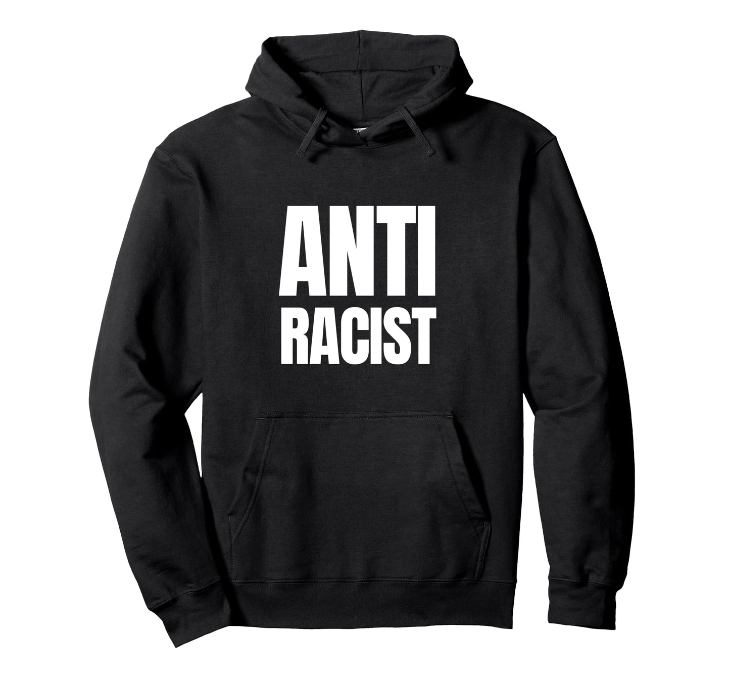 Anti Racist Peace And Love Hoodie - Trendy Graphic Unisex - T-Shirt, Sweatshirt, Hoodie