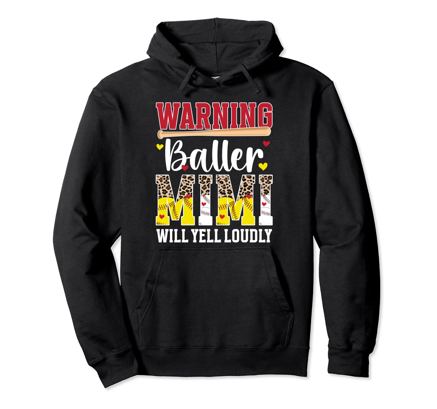 Baller Mimi Will Yell Loudly Softball Hoodie - Unique Graphic for Adults - T-Shirt, Sweatshirt, Hoodie