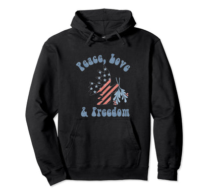 Peace Love Freedom Americana Hoodie - Novelty Apparel Unisex - T-Shirt, Sweatshirt, Hoodie