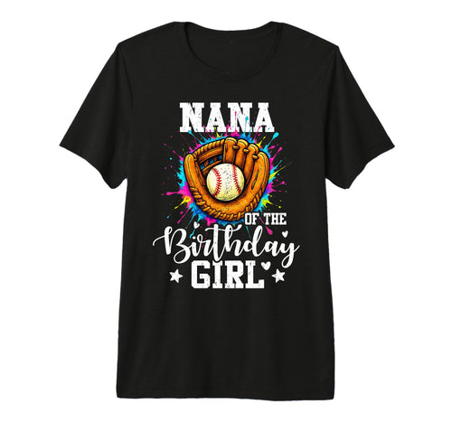 Nana Birthday Baseball Colorful Painting T-Shirt - Novelty Apparel Unisex - T-Shirt, Sweatshirt, Hoodie