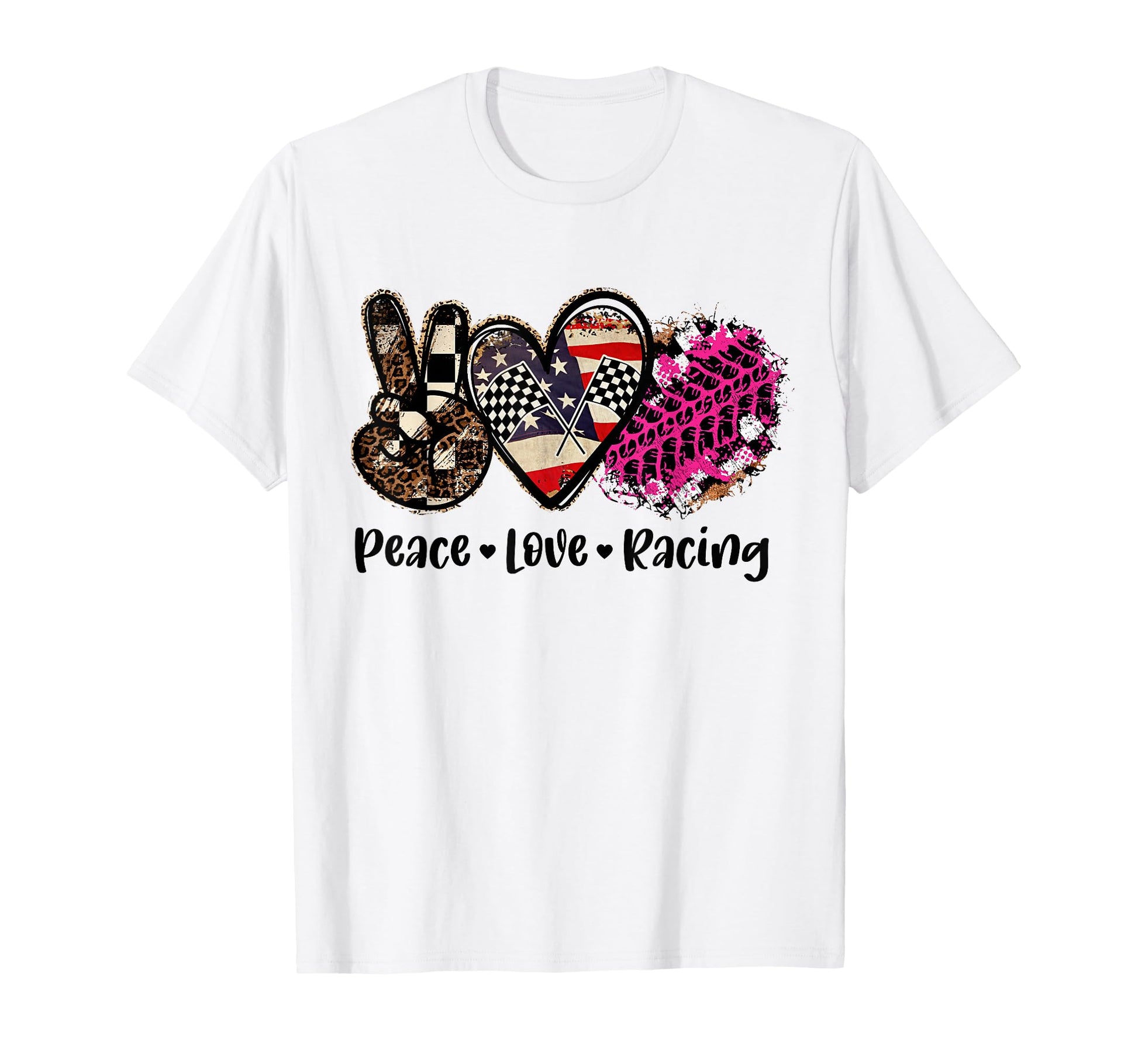 Peace Love Racing T-Shirt - Casual Everyday Wear for Adults - T-Shirt, Sweatshirt, Hoodie