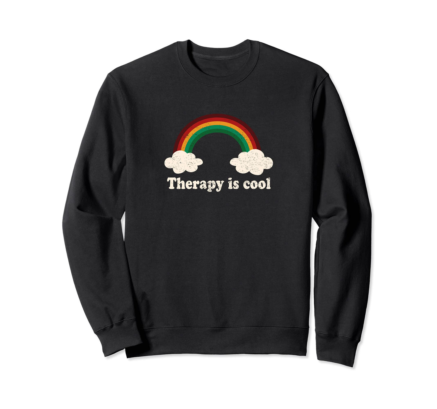 Therapy Is Mental Health Awareness Month Sweatshirt - Graphic Print Unisex - T-Shirt, Sweatshirt, Hoodie