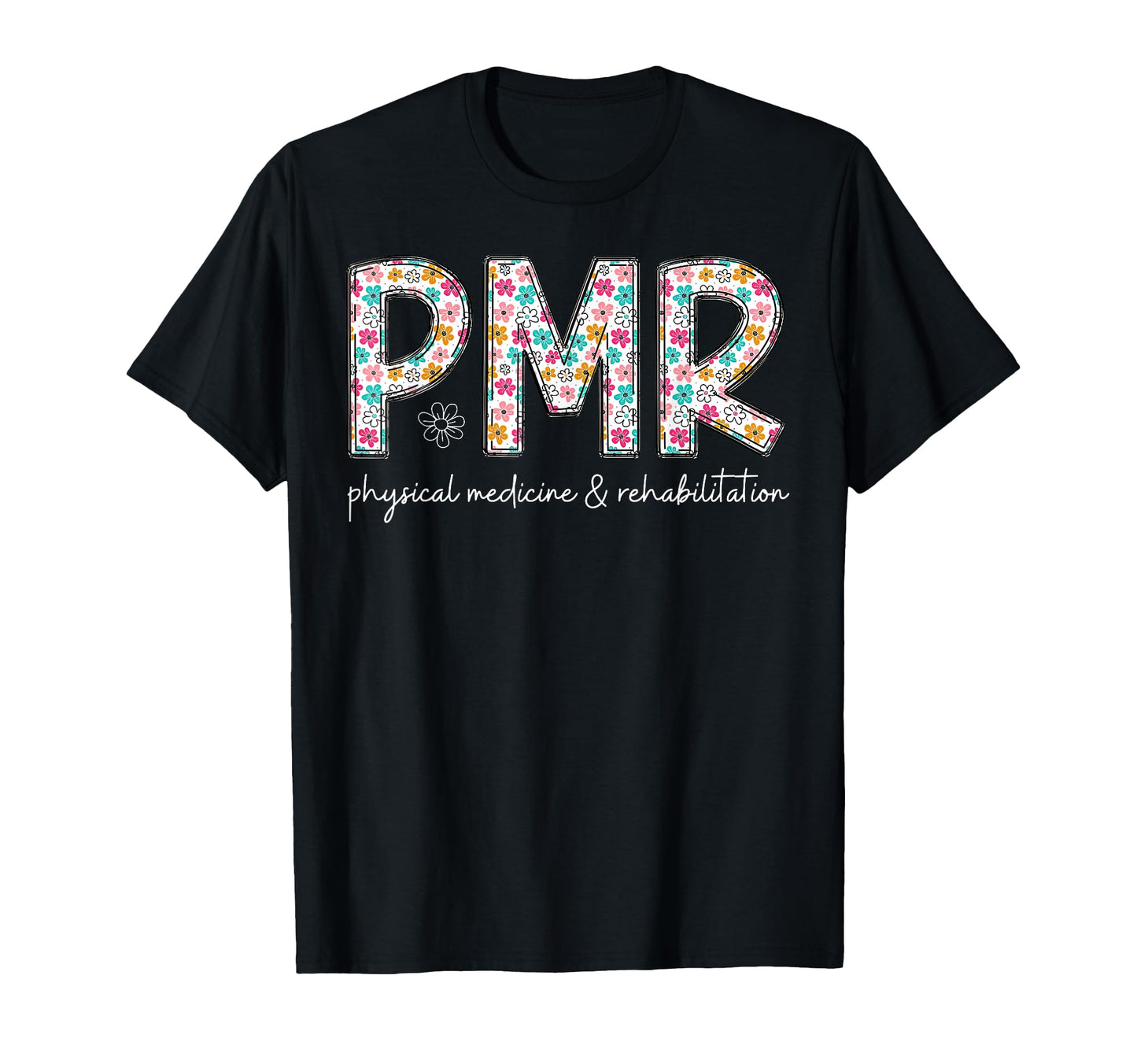 Boho Flowers Physical Medicine And T-Shirt - Graphic Print for Adults - T-Shirt, Sweatshirt, Hoodie