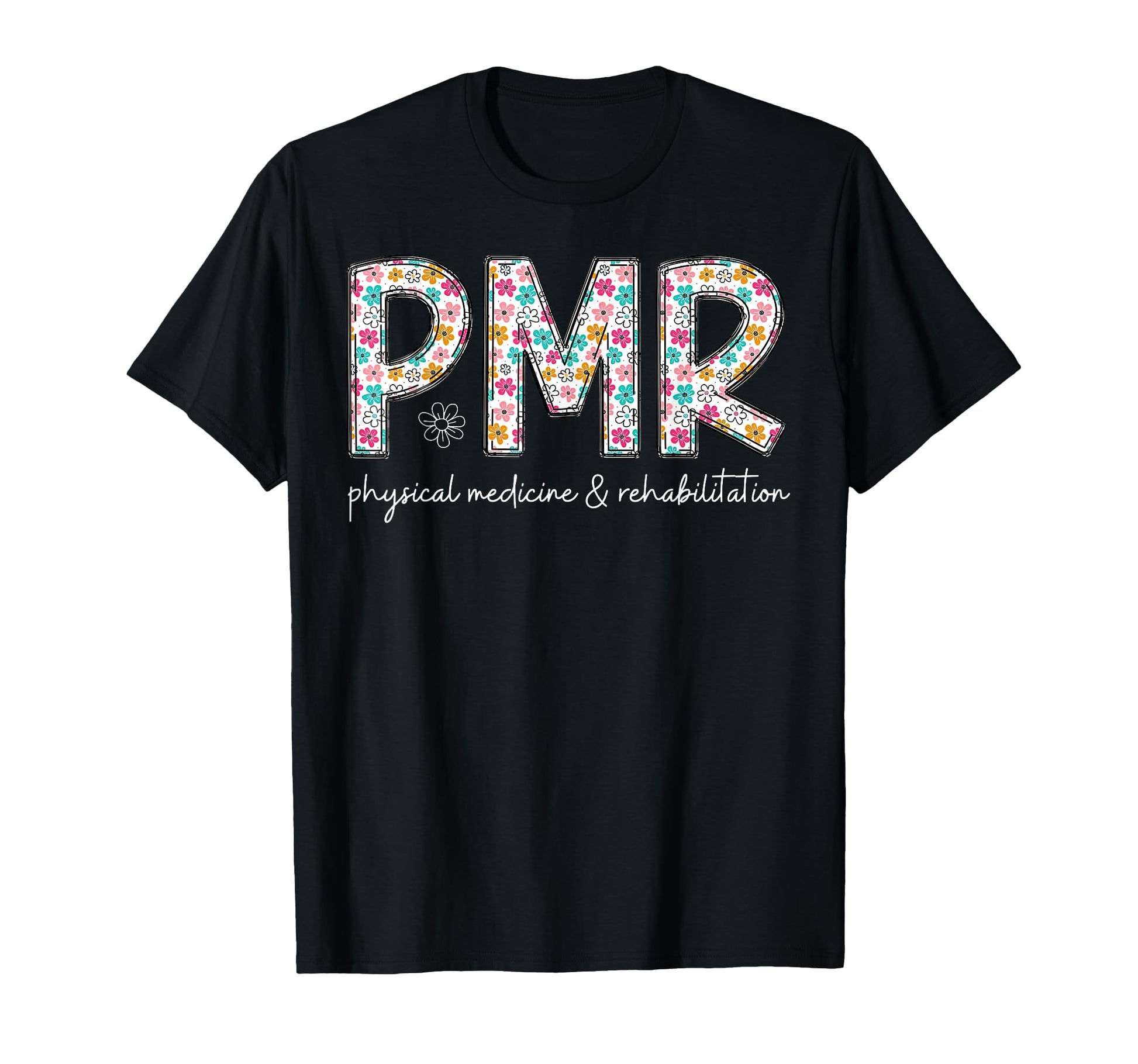 Boho Flowers Physical Medicine And T-Shirt - Graphic Print for Adults - T-Shirt, Sweatshirt, Hoodie