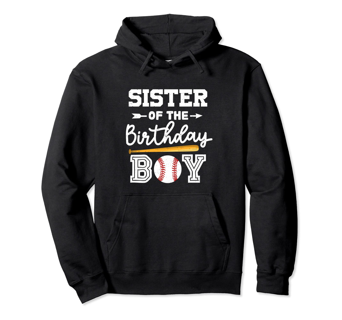 Sister Birthday Baseball Hoodie - Fun Novelty Design Unisex - T-Shirt, Sweatshirt, Hoodie