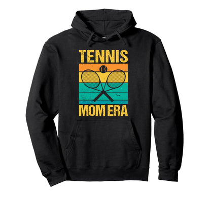 Tennis Mom Era Game Day Sports Mom Hoodie - Unique Graphic Unisex - T-Shirt, Sweatshirt, Hoodie