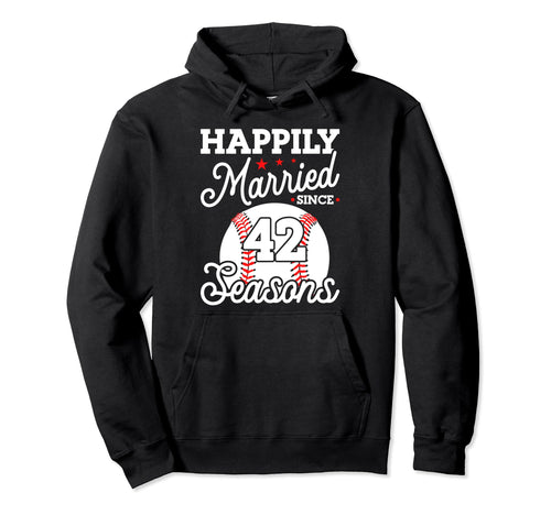 42Nd Wedding Anniversary Baseball Husband Hoodie - Trendy Graphic Unisex - T-Shirt, Sweatshirt, Hoodie