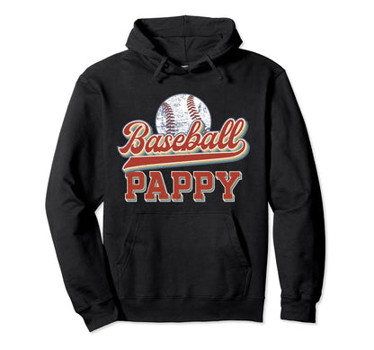 Baseball Pappy Grandpa Best Pappy Hoodie - Graphic Print Men Women - T-Shirt, Sweatshirt, Hoodie