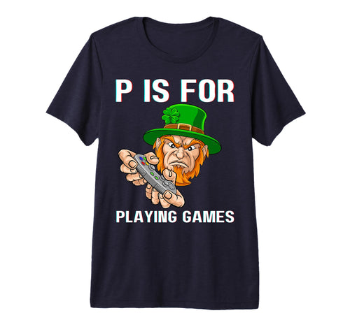 P Is Playing Games St Pattys Day Gamer T-Shirt - Minimalist Print Unisex - T-Shirt, Sweatshirt, Hoodie