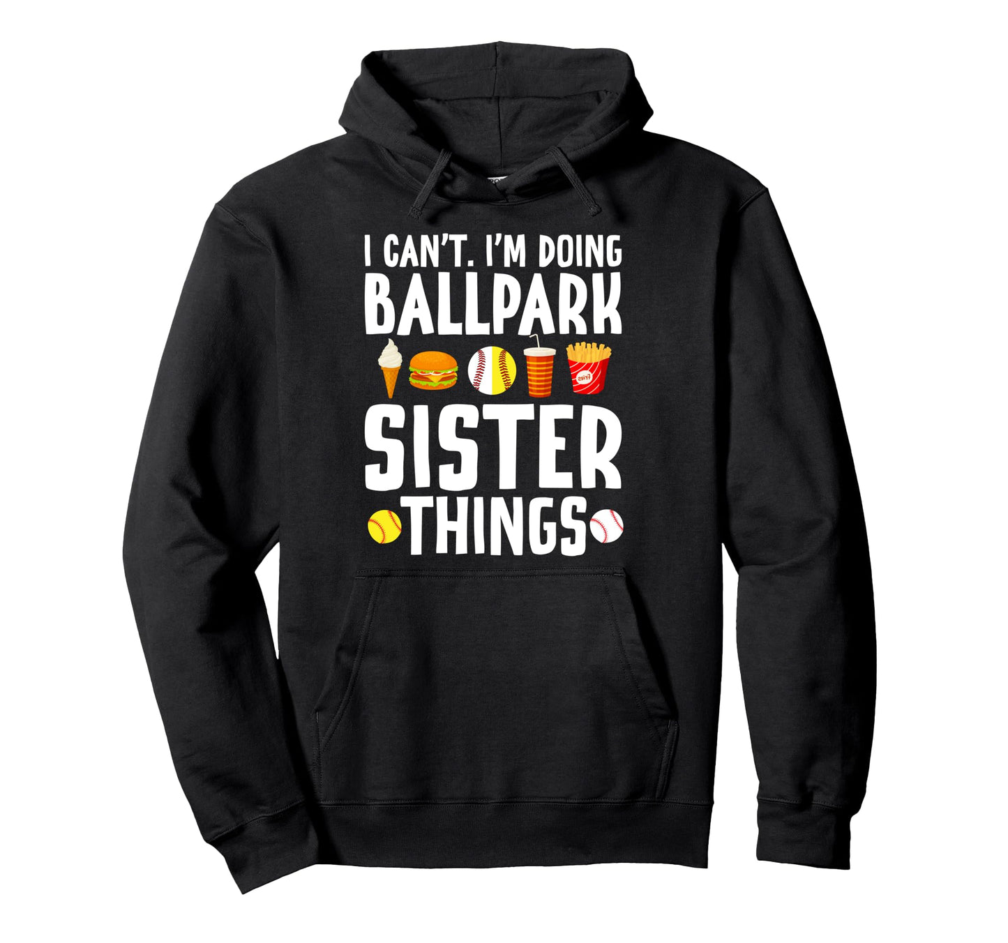 Im Doing Ballpark Sister Things Baseball Hoodie - Trendy Graphic Men Women - T-Shirt, Sweatshirt, Hoodie