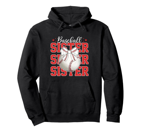 Baseball Sister Sport Lover Sister Hoodie - Trendy Graphic Men Women - T-Shirt, Sweatshirt, Hoodie