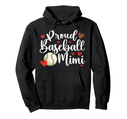 Proud Baseball Mimi Baseball Player Mimi Hoodie - Graphic Print Men Women - T-Shirt, Sweatshirt, Hoodie