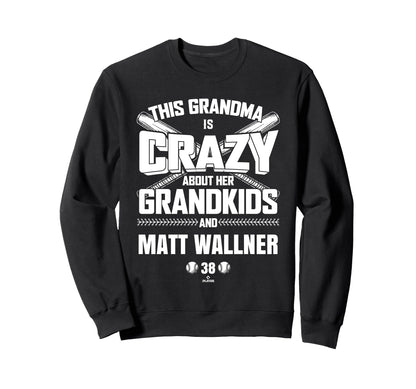 Grandma Crazy Matt Wallner Minnesota Sweatshirt - Graphic Print Unisex - T-Shirt, Sweatshirt, Hoodie