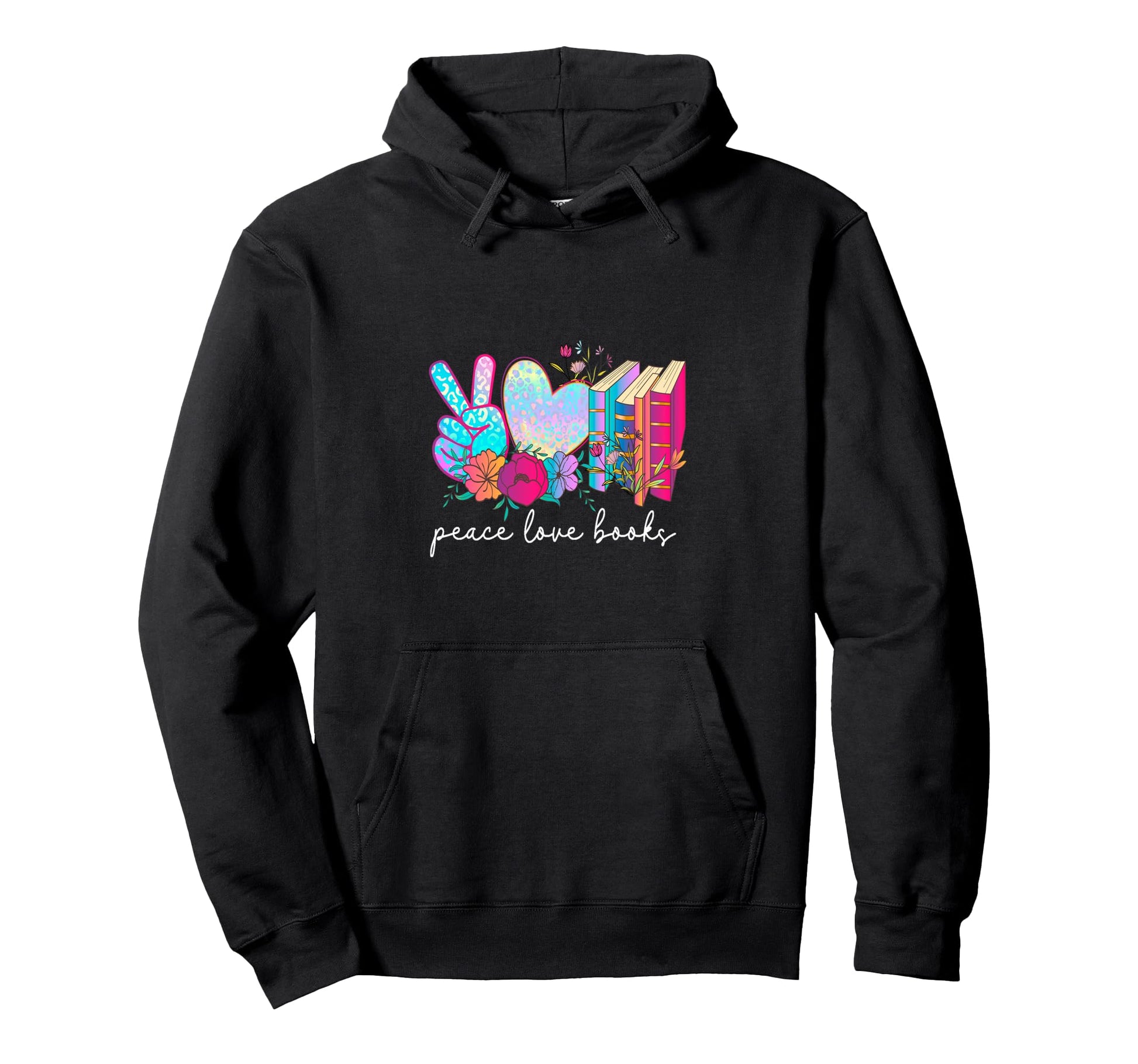 Peace Love Books Hoodie - Fun Novelty Design for Adults - T-Shirt, Sweatshirt, Hoodie