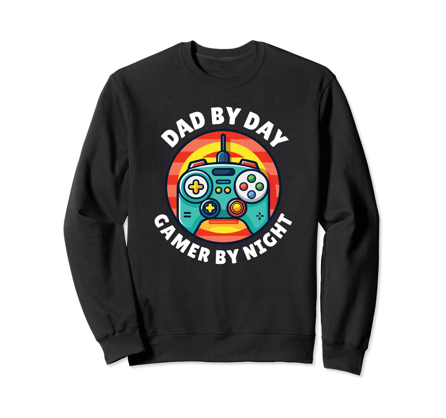 Video Game Days Dad Day Gamer Sweatshirt - Casual Everyday Wear Men Women - T-Shirt, Sweatshirt, Hoodie