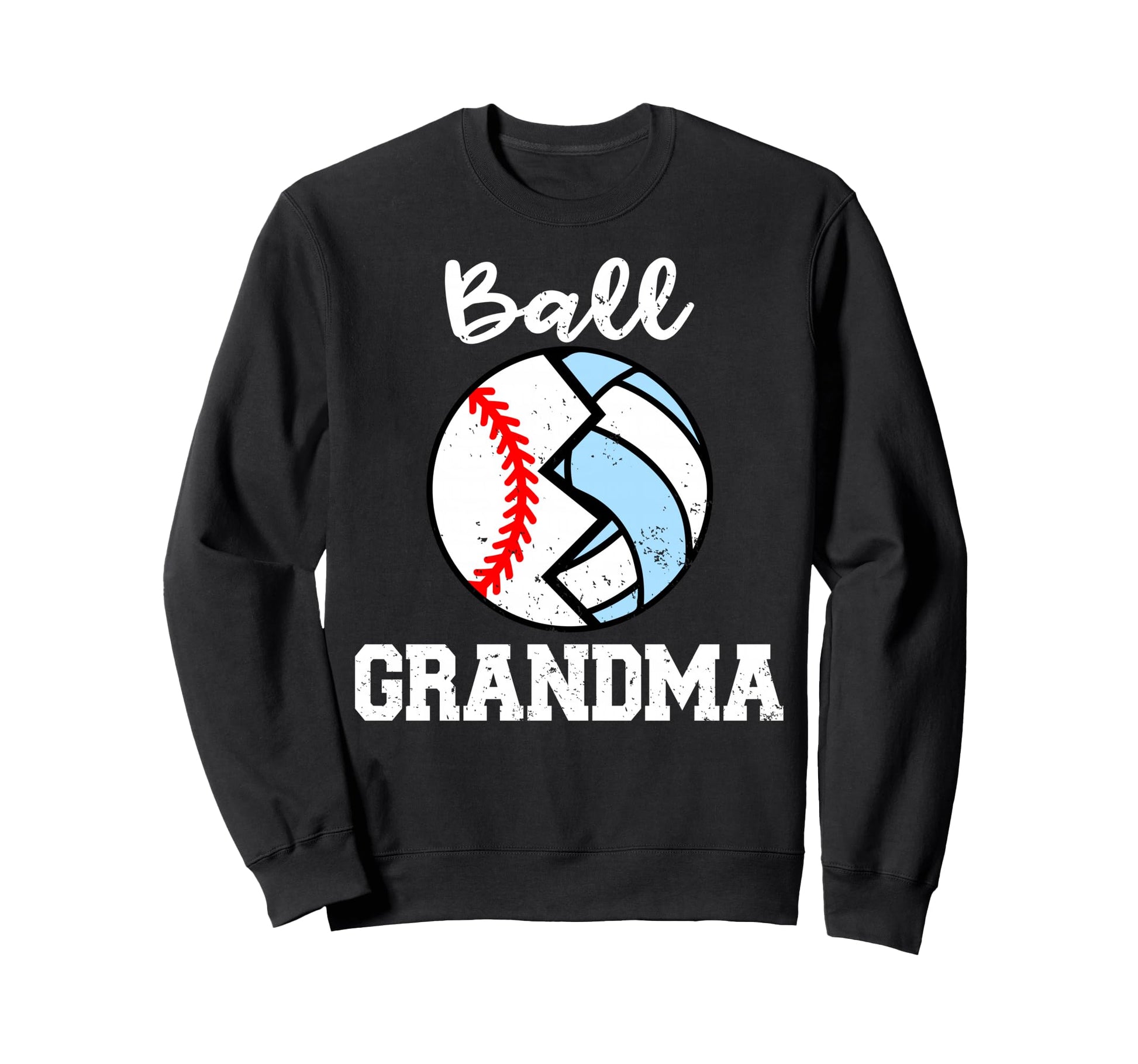 Baseball Volleyball Grandma Sweatshirt - Casual Everyday Wear Men Women - T-Shirt, Sweatshirt, Hoodie