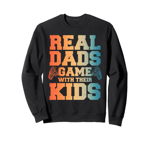 Funny Gamer Dad Art Gaming Dad Sweatshirt - Aesthetic Graphic Men Women - T-Shirt, Sweatshirt, Hoodie