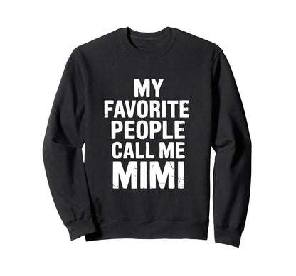 My Favourite Player Calls Me Mimi Sweatshirt - Trendy Graphic for Adults - T-Shirt, Sweatshirt, Hoodie
