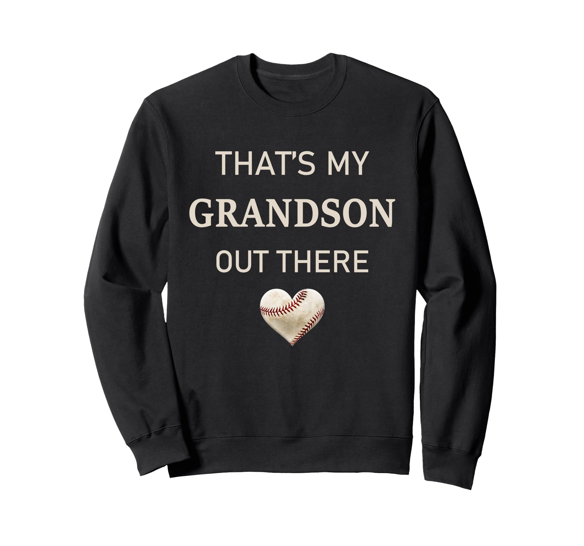 Baseball Grandpa Gift Thats My Grandson Sweatshirt - Unique Graphic Unisex - T-Shirt, Sweatshirt, Hoodie