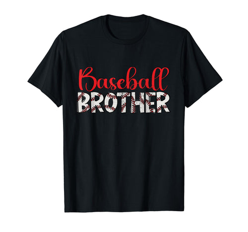 Baseball Brother Funny Sporty T-Shirt - Novelty Apparel Unisex - T-Shirt, Sweatshirt, Hoodie