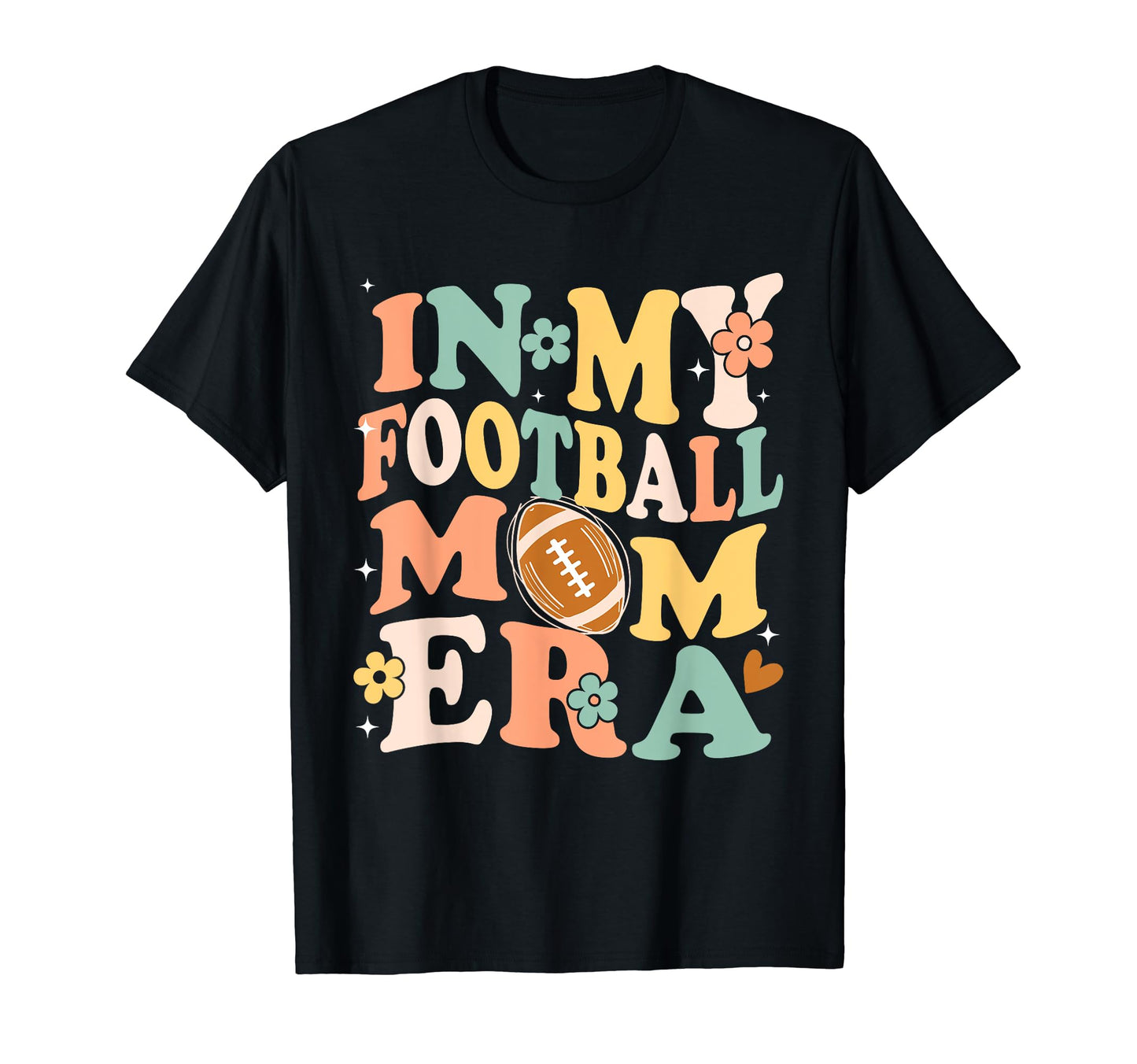 My Football Mom Era Funny Sarcastic T-Shirt - Aesthetic Graphic Men Women - T-Shirt, Sweatshirt, Hoodie