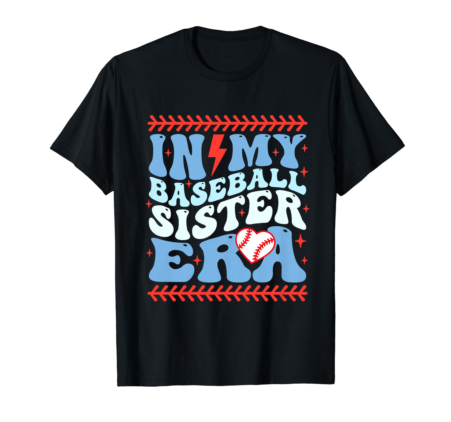 My Baseball Sister Era Groovy Baseball T-Shirt - Trendy Graphic Unisex - T-Shirt, Sweatshirt, Hoodie