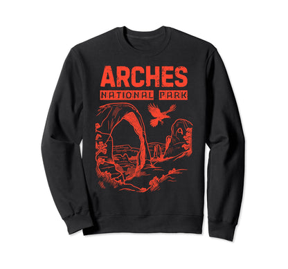 Arches National Park Sweatshirt - Fun Novelty Design Unisex - T-Shirt, Sweatshirt, Hoodie