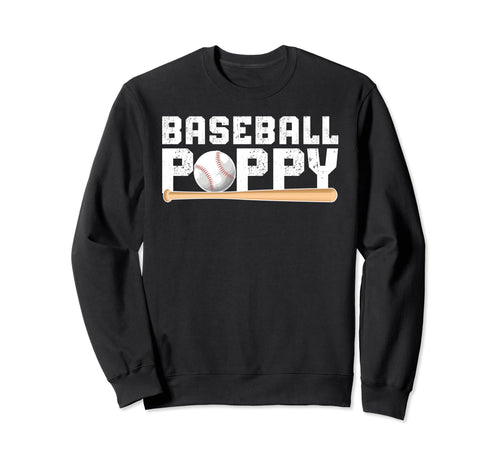 Baseball Poppy Proud Grandpa Poppy Sweatshirt - Unique Graphic for Adults - T-Shirt, Sweatshirt, Hoodie