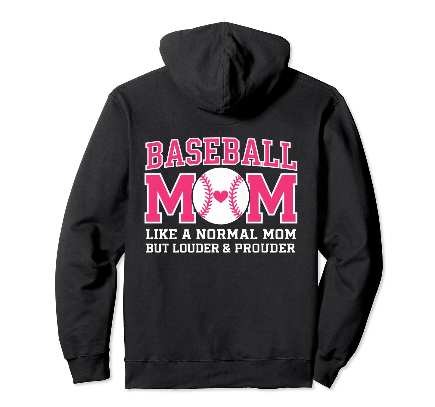Baseball Mom Like Normal Mom Louder Hoodie - Minimalist Print Men Women - T-Shirt, Sweatshirt, Hoodie