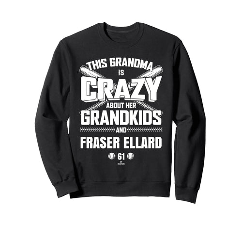 Grandma Crazy Fraser Ellard Chicago Sweatshirt - Novelty Apparel Men Women - T-Shirt, Sweatshirt, Hoodie
