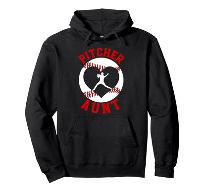 Baseball Pitcher Aunt Baseball Pitcher Hoodie - Graphic Print Men Women - T-Shirt, Sweatshirt, Hoodie