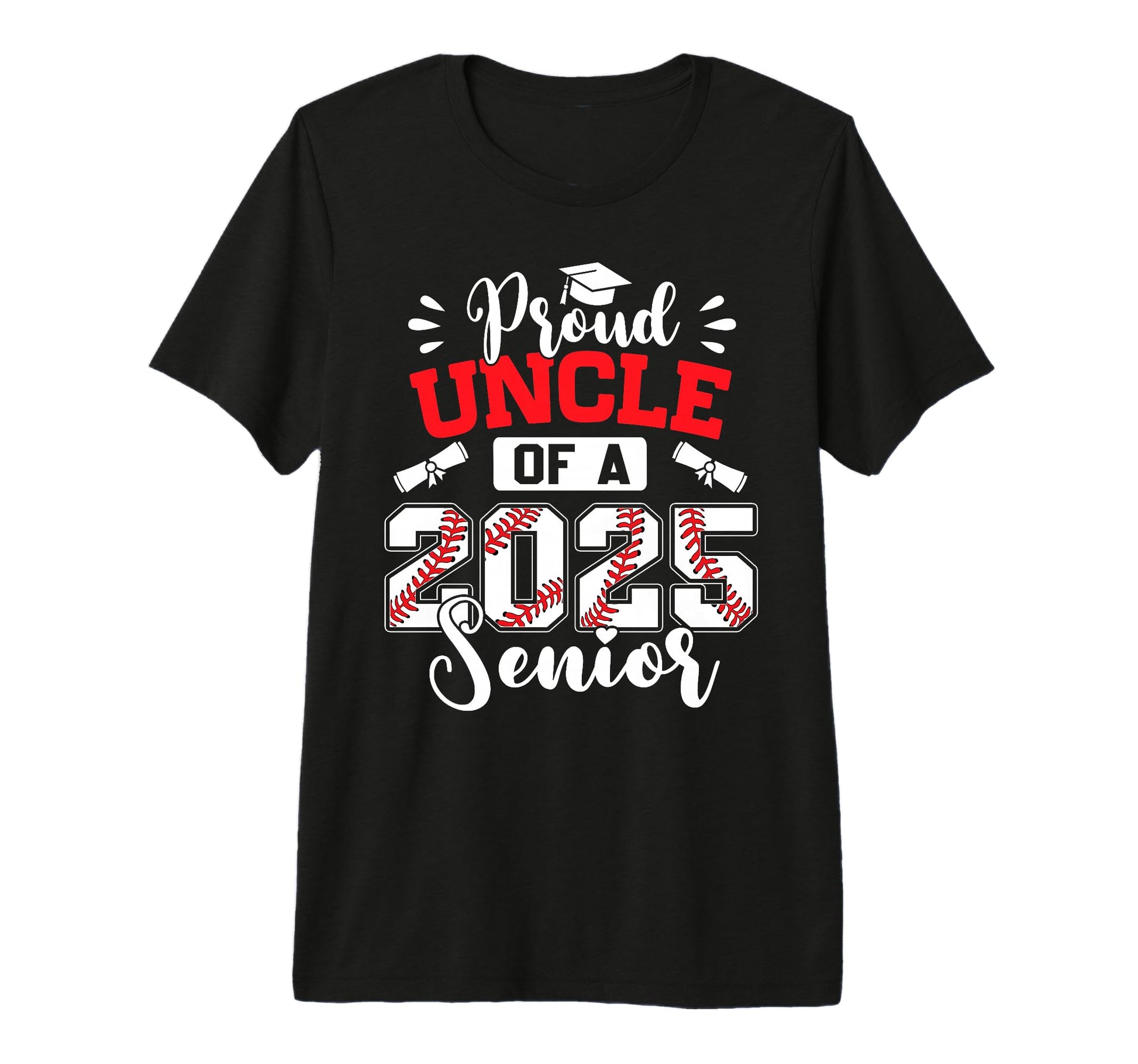 Proud Uncle 2025 Senior Baseball T-Shirt - Custom Art Print for Adults - T-Shirt, Sweatshirt, Hoodie
