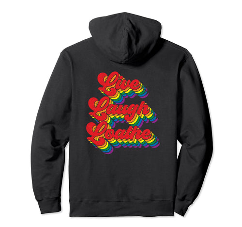 Funny Goth Gothic Parody Rainbow Live Hoodie - Minimalist Print Unisex - T-Shirt, Sweatshirt, Hoodie