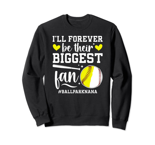 Their Biggest Fan Ballpark Nana Sweatshirt - Unique Graphic Unisex - T-Shirt, Sweatshirt, Hoodie