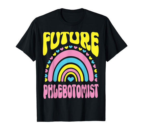 Future Phlebotomist Bright Rainbow T-Shirt - Streetwear Style for Adults - T-Shirt, Sweatshirt, Hoodie