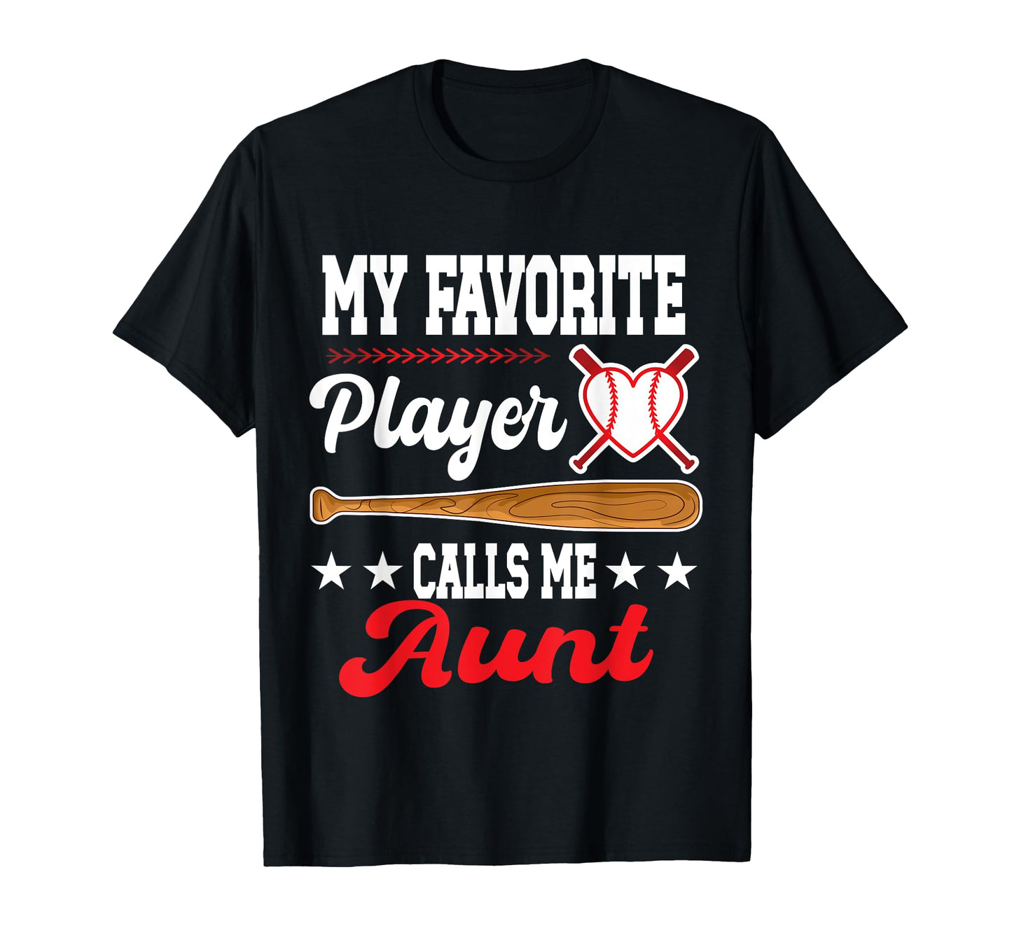 My Favorite Player Calls Me Aunt T-Shirt - Custom Art Print for Adults - T-Shirt, Sweatshirt, Hoodie