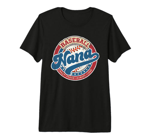Baseball Nana Family Matching Game Day T-Shirt - Streetwear Style Unisex - T-Shirt, Sweatshirt, Hoodie
