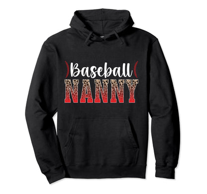 Baseball Nanny Leopard Grandma Nanny Hoodie - Streetwear Style for Adults - T-Shirt, Sweatshirt, Hoodie