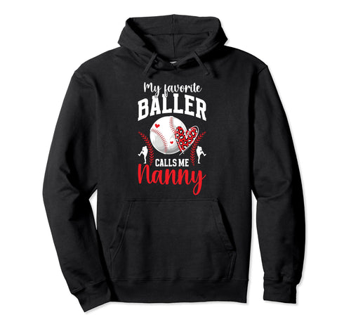 Favorite Baller Calls Me Baseball Hoodie - Aesthetic Graphic for Adults - T-Shirt, Sweatshirt, Hoodie