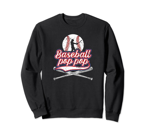 Baseball Pop Pop Grandpa Pop Pop Sweatshirt - Aesthetic Graphic Men Women - T-Shirt, Sweatshirt, Hoodie